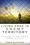 Living Free in Enemy Territory: Christ's Triumph over Satan