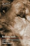 Reading Mark: A Literary and Theological Commentary on the Second Gospel (Reading the New Testament Series)