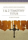 1 & 2 Timothy Β Titus: Smyth & Helwys Bible Commentary (with CD)