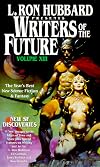 L. Ron Hubbard Presents Writers of the Future, Volume 13