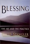Blessing: The Art and the Practice