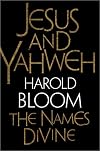 Jesus and Yahweh: The Names Divine