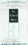 The Color of Water: A Black Man's Tribute to His White Mother