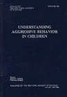 Understanding Aggressive Behavior in Children