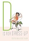 D Is for Dress-Up (Erotic Alphabet)