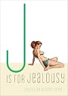 J Is for Jealousy (Erotic Alphabet)