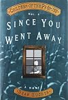 Since You Went Away