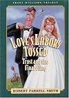 Love's Labors Tossed: Trust and the Final Fling (Trust Williams Trilogy)