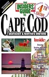 The Insiders' Guide to Cape Cod, Nantucket, and Martha's Vineyard--3rd Edition