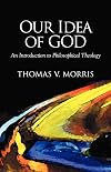 Our Idea of God