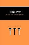 Hebrews: A Call to Commitment