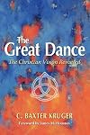 The Great Dance: The Christian Vision Revisited