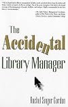 The Accidental Library Manager