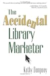 The Accidental Library Marketer
