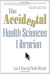 The Accidental Health Sciences Librarian