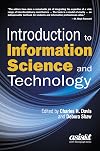 Introduction to Information Science and Technology (ASIS&T Monograph)