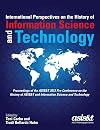 International Perspectives on the History of Information Science and Technology : Proceedings of the ASIS&T 2012 Pre-conference on the History of ASIS&T and Information Science and Technology