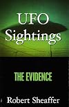 Ufo Sightings: The Evidence