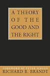 A Theory of the Good and the Right
