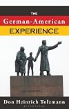 The German-American Experience (German Studies)