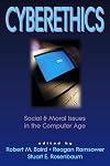 Cyberethics: Social & Moral Issues in the Computer Age (Contemporary Issues (Prometheus))