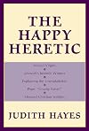 The Happy Heretic