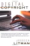 Digital Copyright: Protecting Intellectual Property on the Internet