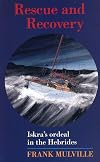 Rescue and recovery : Iskra's ordeal in the Hebrides
