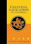 Celestial Navigation in a Nutshell (Seafarer Books)