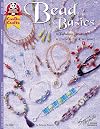 Bead Basics: Fabulous Jewelry Projects For Everyone (Design Originals)