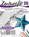 Zentangle 10: Featuring Ideas for Origami and Paper Crafts - Workbook Edition