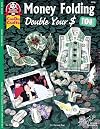 Money Folding 101: Double Your $ (Design Originals)