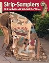 Strip Samplers: 12 Great Quilts with 'Jelly Roll' 2 1/2" Strips