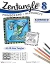 Zentangle 8: Monograms & Alphabets - Expanded Workbook Edition