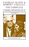 Charles Olson & Robert Creeley: The Complete Correspondence (Charles Olson and Robert Creeley)