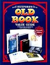 Huxford's Old Book Value Guide, 11th ed., 1999