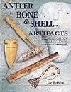Antler, bone & shell artifacts : identification & value guide