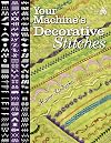 Your Machine's Decorative Stitches