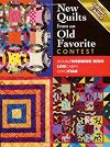 Editors Choice New Quilts From An Old Favorite Contest