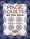 Magic Quilts by the Slice