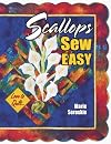 Scallops Sew Easy: Love to Quilt Series
