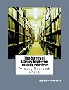 The survey of library employee training practices