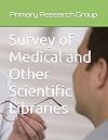 Survey of medical and other scientific libraries