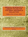 Medical & scientific library plans for the print materials collection