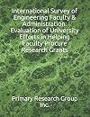 International Survey of Engineering Faculty & Administration: Evaluation of University Efforts in Helping Faculty Procure Research Grants (Engineering Faculty Surveys)
