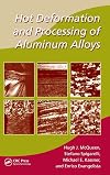 Hot deformation and processing of aluminum alloys