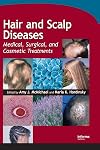 Hair and Scalp Diseases: Medical, Surgical, and Cosmetic Treatments