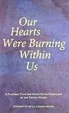 Our Hearts Were Burning Within Us