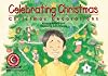 Celebrating Christmas: Christmas Decorations Learn to Read Holiday Reader (Learn to Read. Holiday Series)