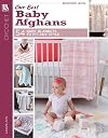Our Best Baby Afghans Leisure Arts #2853